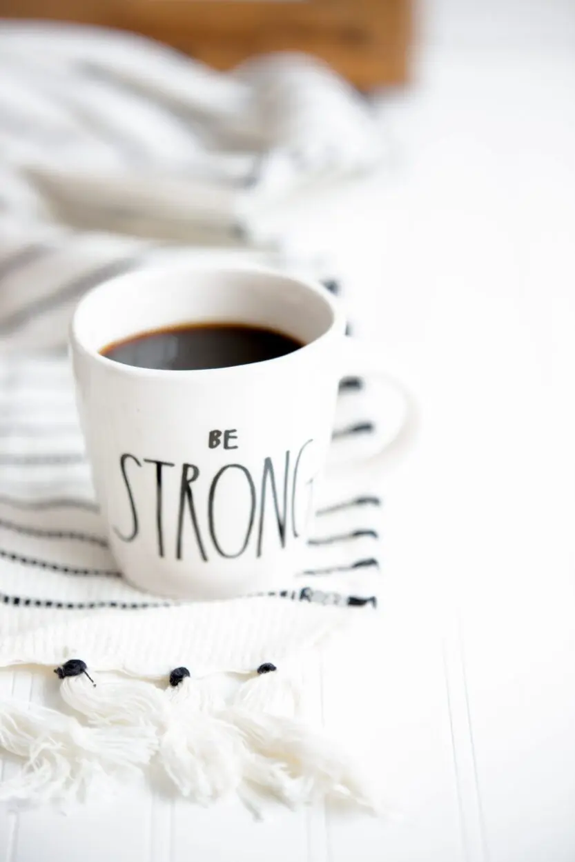 Be strong coffee mug